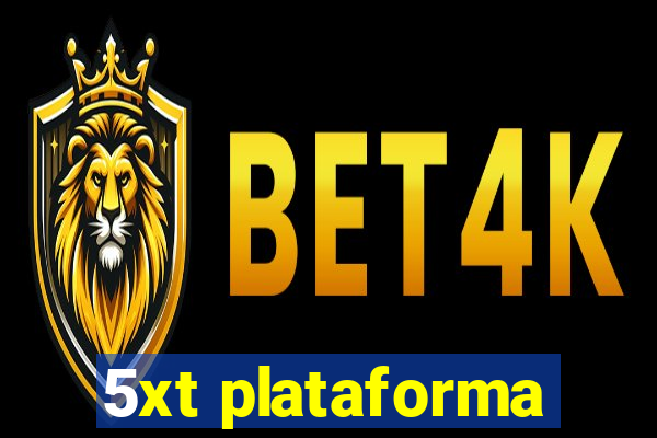 5xt plataforma